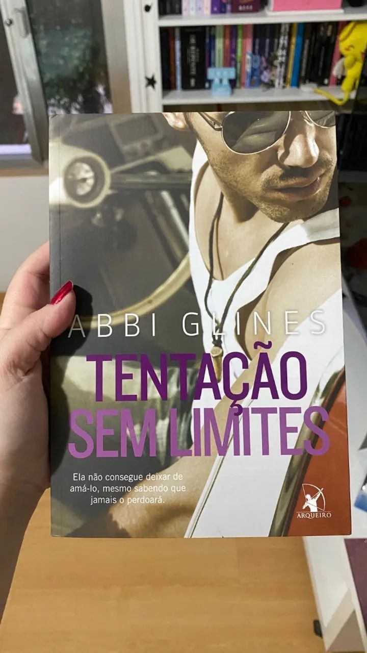 Tentação sem Limites - Abbi Glines