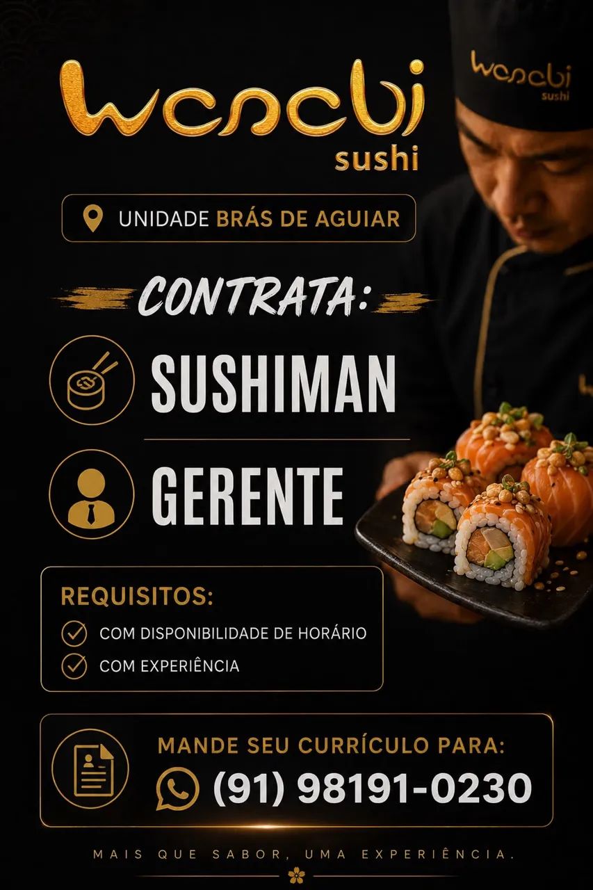 Contrata-se GERENTE e SUSHIMAN