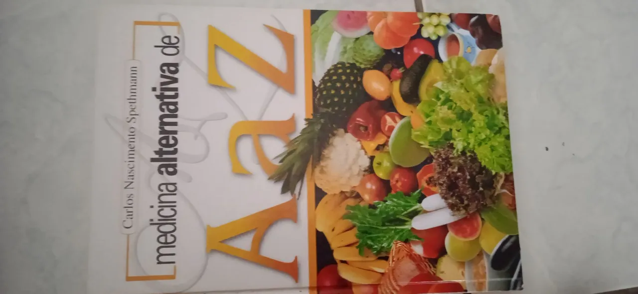 Medicina Alternativa de A a Z - Carlos Nascimento Spethmann