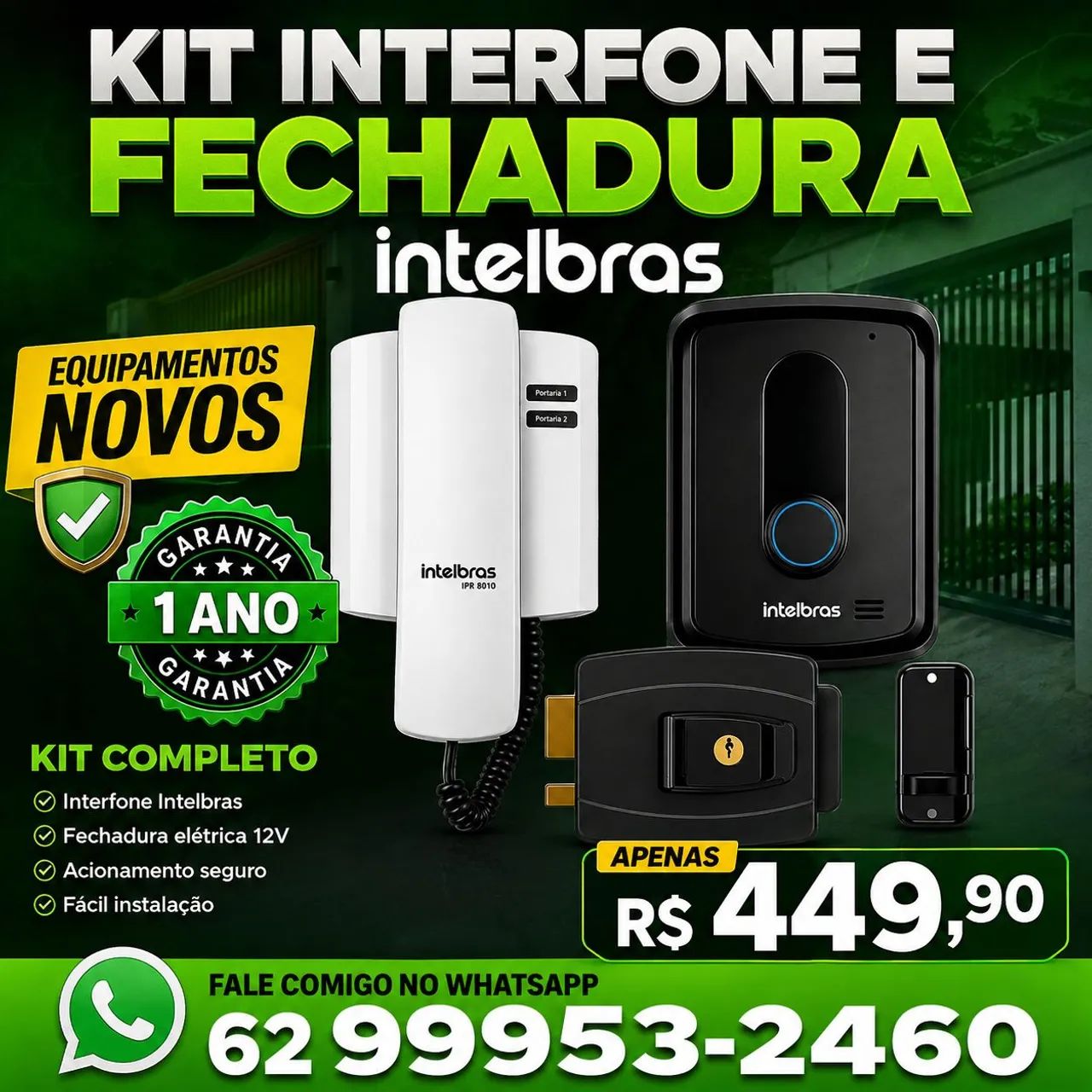 Kit interfone e fechadura intelbras