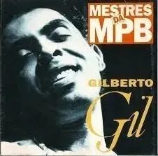 CD Mestres da MPB Gilberto Gil