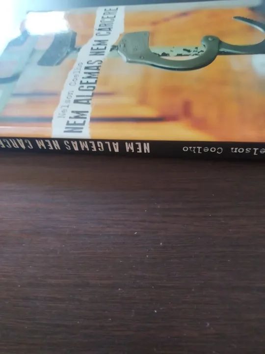 Nem Algemas Nem Cárcere - Nelson Coelho - Livro - Foto 4