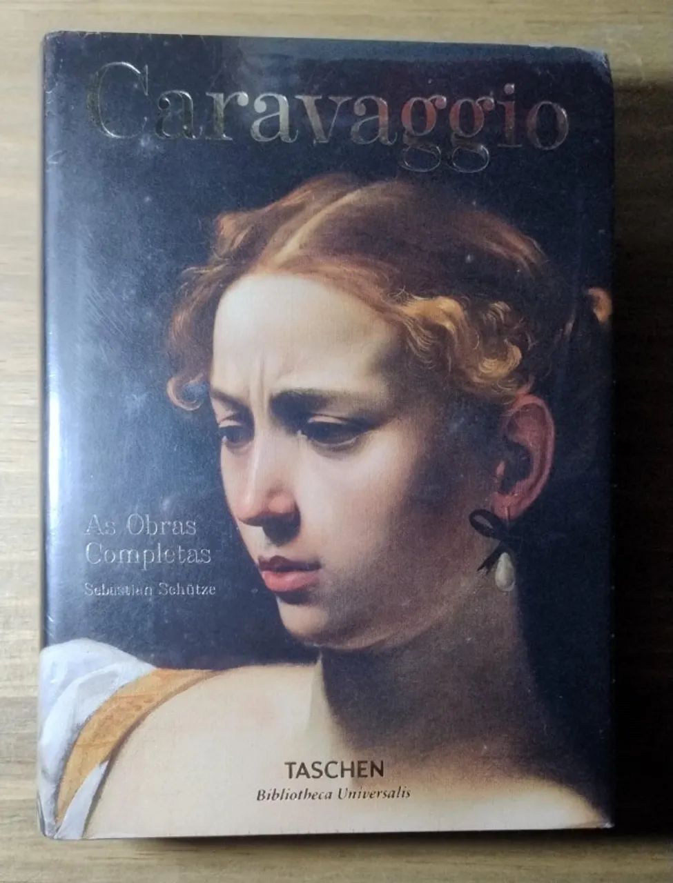 Caravaggio - As Obras Completas. Sebastian Schütze. LACRADO
