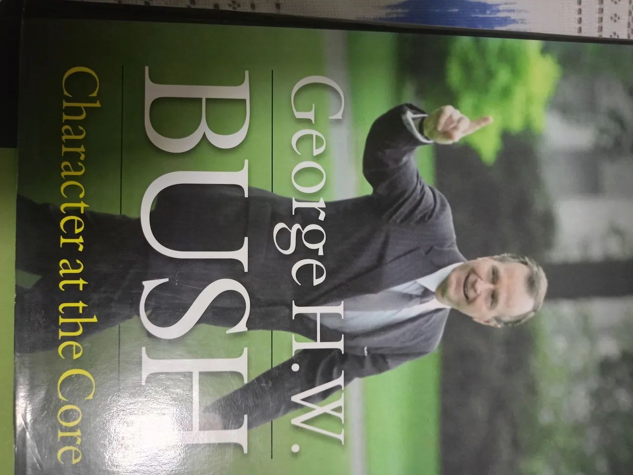 Livro: Bush - Character at the Core