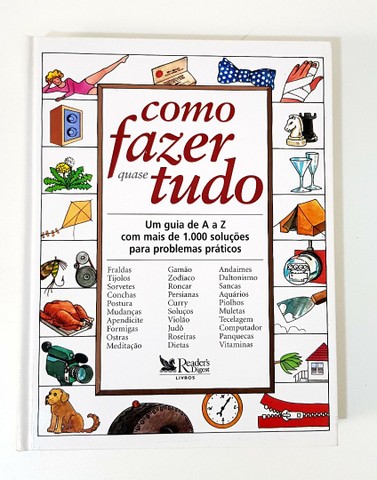 Livro Como Fazer Quase Tudo - Seleções Reader's Digest Editora Abril 