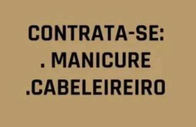 Contrata- se manicure e cabeleira (a)