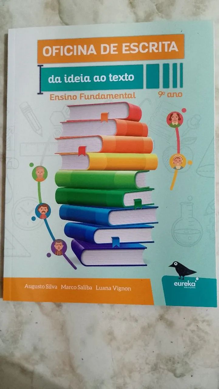 Livro : Oficina de Escrita - da ideia ao texto - 9º ano