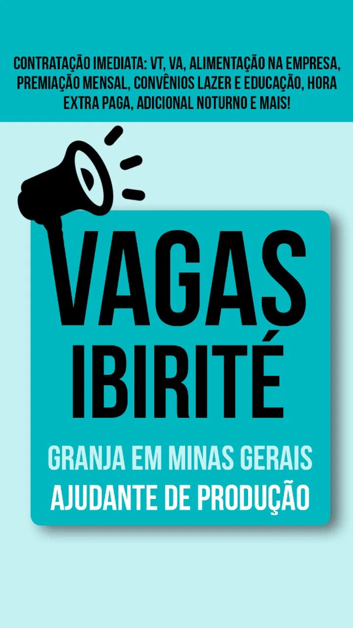 VAGAS ABERTAS em Ibirité   | Produção em Granja de Frango