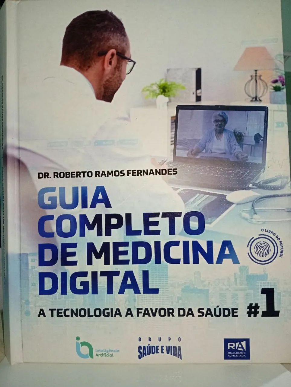 Livro de medicina (guia completo de medicina digital Dr Roberto Ramos Fernandes)