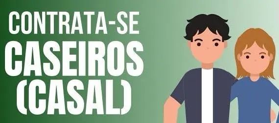 CONTRATA CASEIRO - CASAL - TRABALHAR EM ROÇA