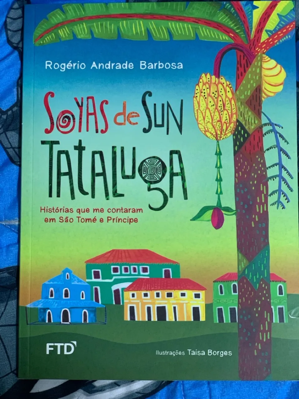 Livro Soyas de Sun Tataluba - Histórias de São Tomé e Príncipe