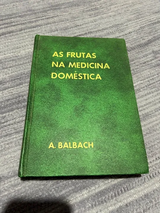 Livro As frutas na Medicina Doméstica