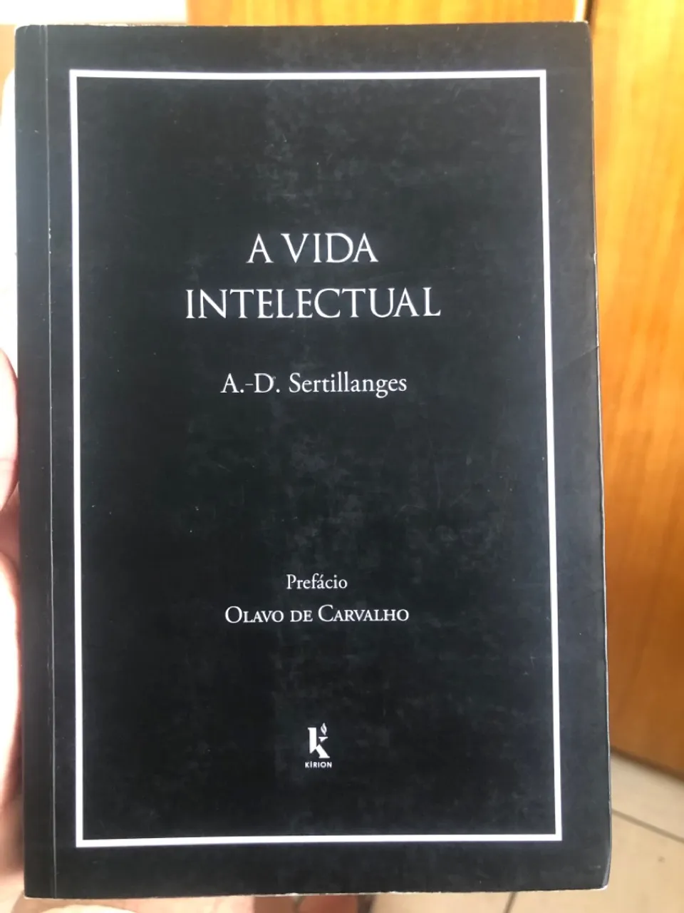A Vida Intelectual - A.D. Sertillanges