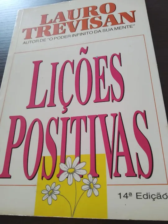 Lições Positivas - Lauro Trevisan