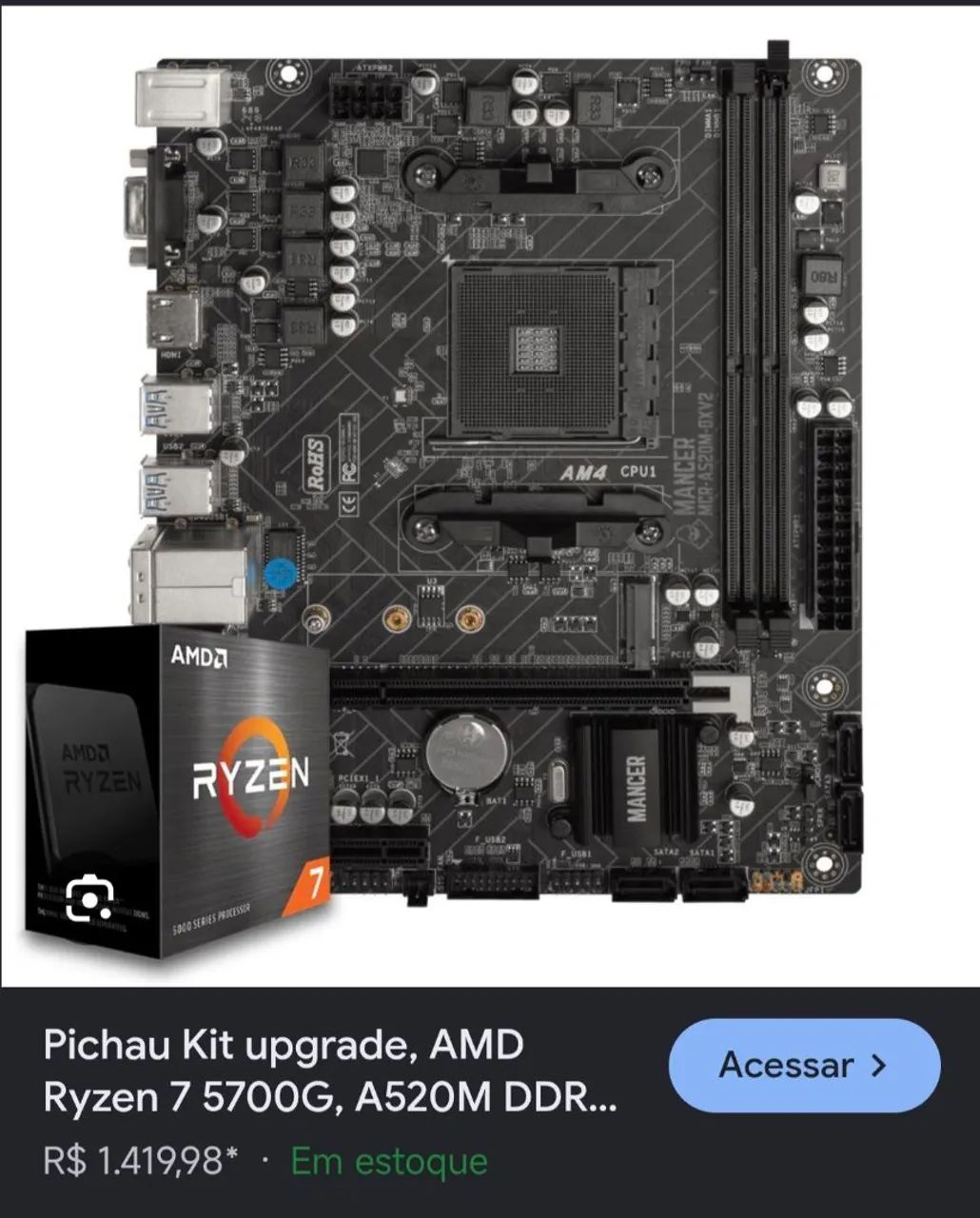 Kit upgrade Ryzen 7 5700g e placa mãe a520 mancer 