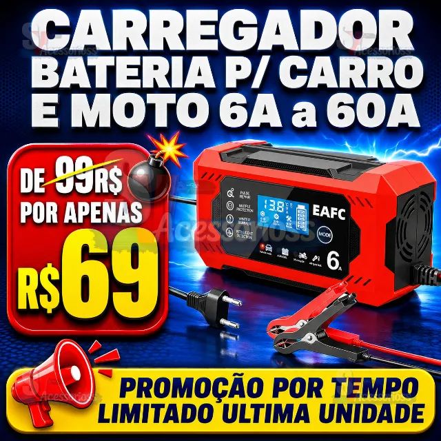 Carregador Inteligente de Bateria para Carro e Moto 6A a 60A
