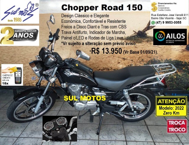 CHOPPER ROAD 150 CBS 2022 OKM 02 ANOS DE GARANTIA