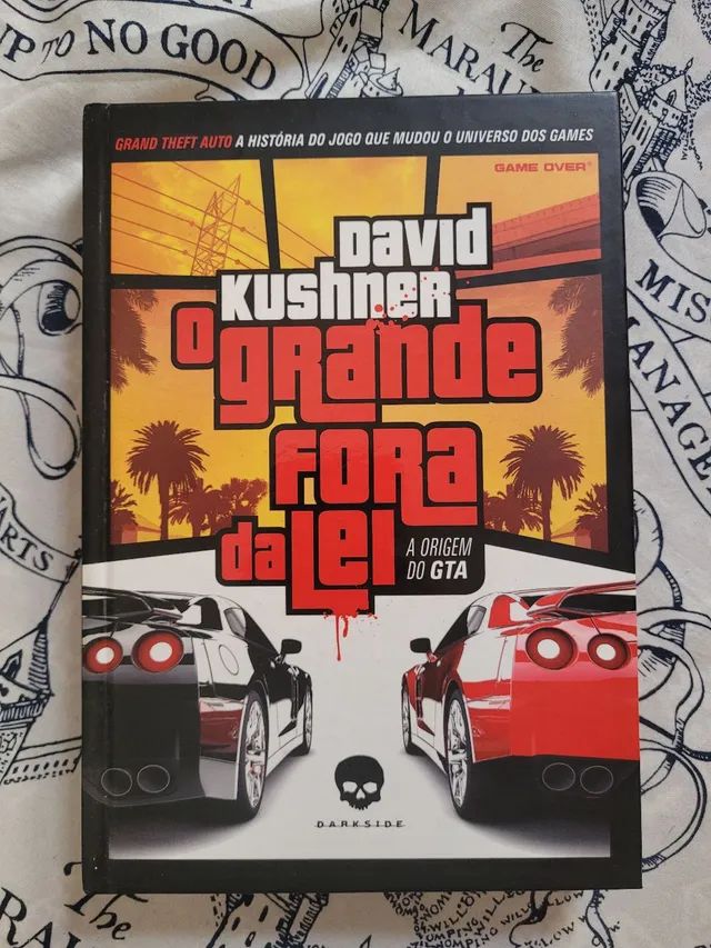 O Grande Fora da Lei: A origem de GTA - DarkSide Books