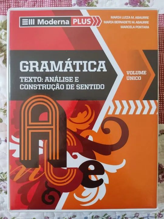 Gramática Texto, Análise e Construção de Sentido Volume Único com 7 livros