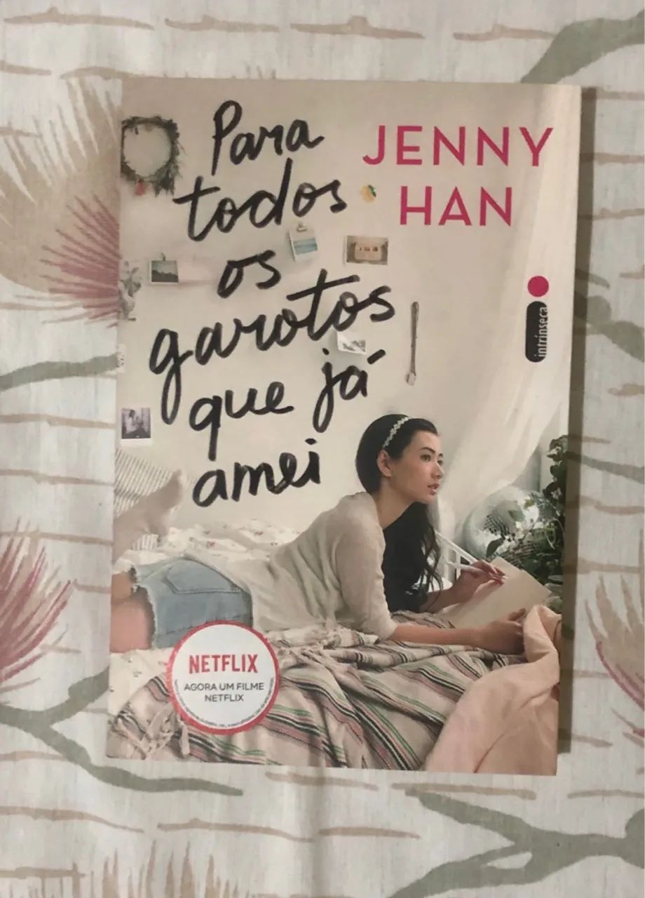 Para Todos os Garotos que Já Amei - Jenny Han