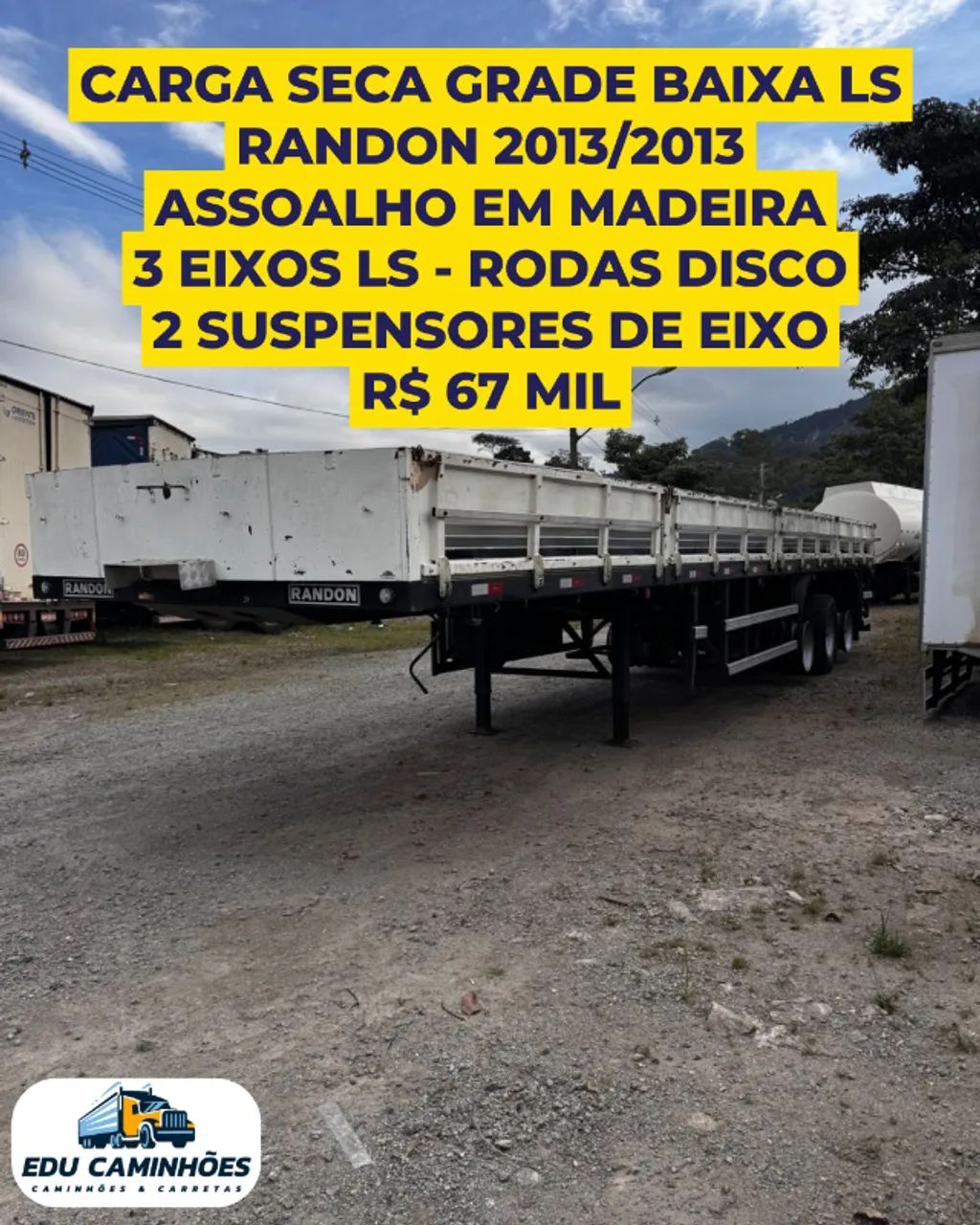 CARRETA CARGA SECA GRADE BAIXA LS RANDON