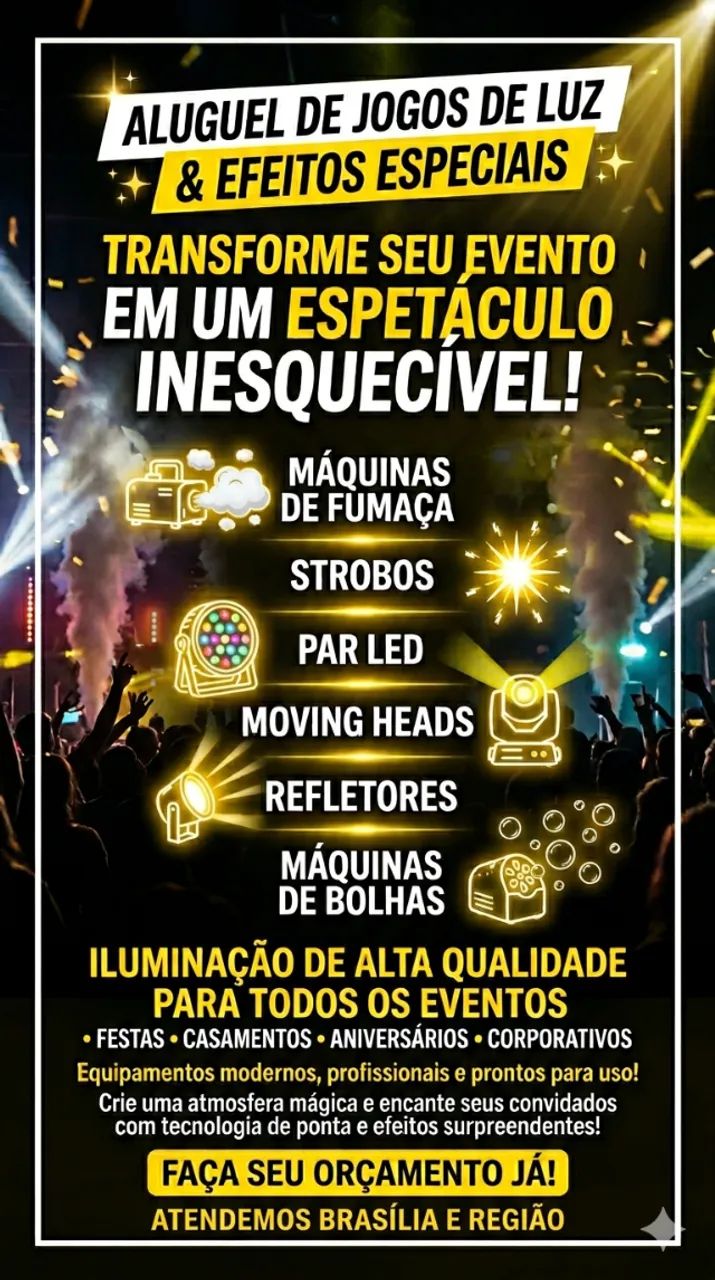 Jogos de luz, fumaça, strobo, refletores etc
