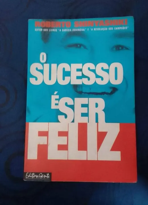 Livro: O sucesso é ser feliz