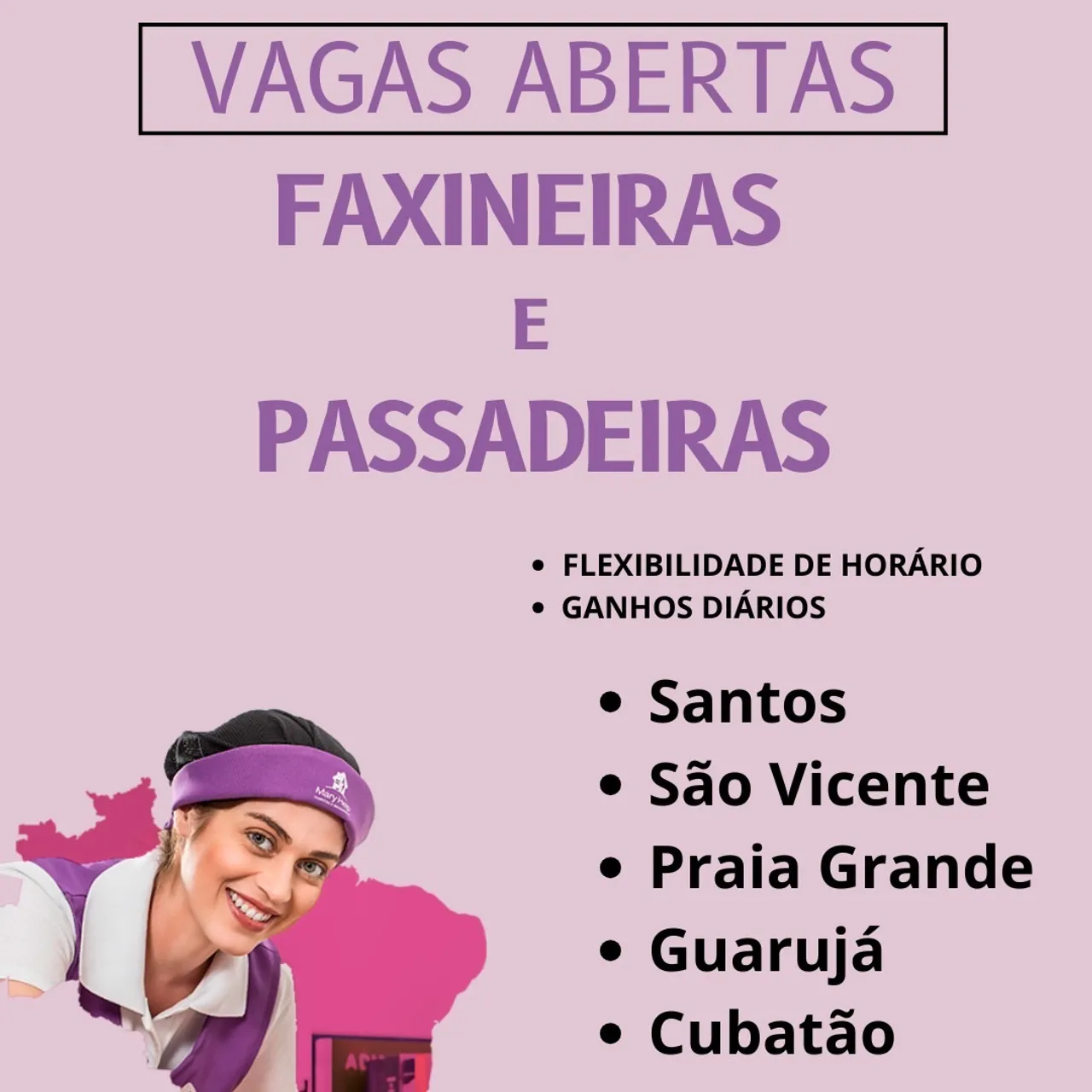 Vagas para diaristas no litoral. Oportunidade!!!