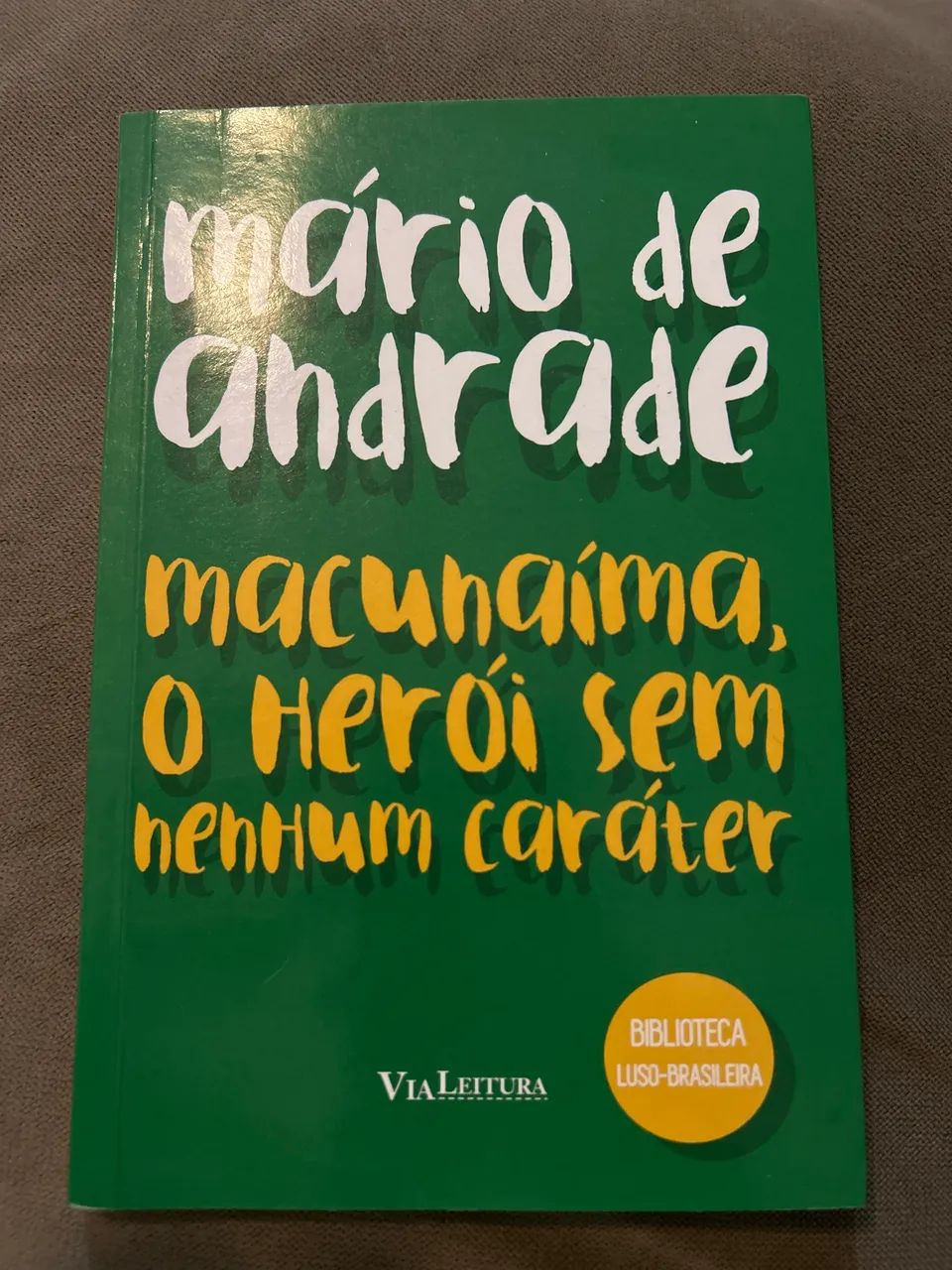 Macunaíma, the Hero Without Any Character