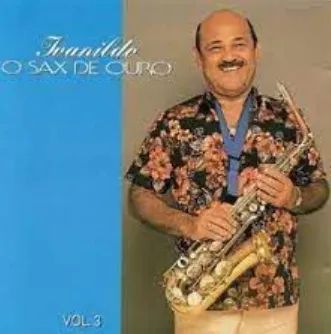 CD Ivanildo - O Sax de Ouro