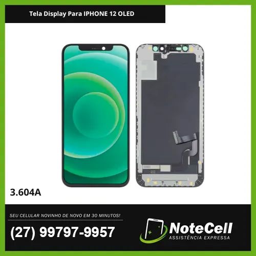 Tela Display P/ iPhone 12 Oled  3.604A  Imagem Igual a Original - Instalação em 30min!