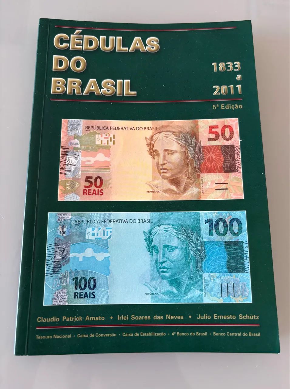 CÉDULAS DO BRASIL 1833 a 2011 - Foto 2