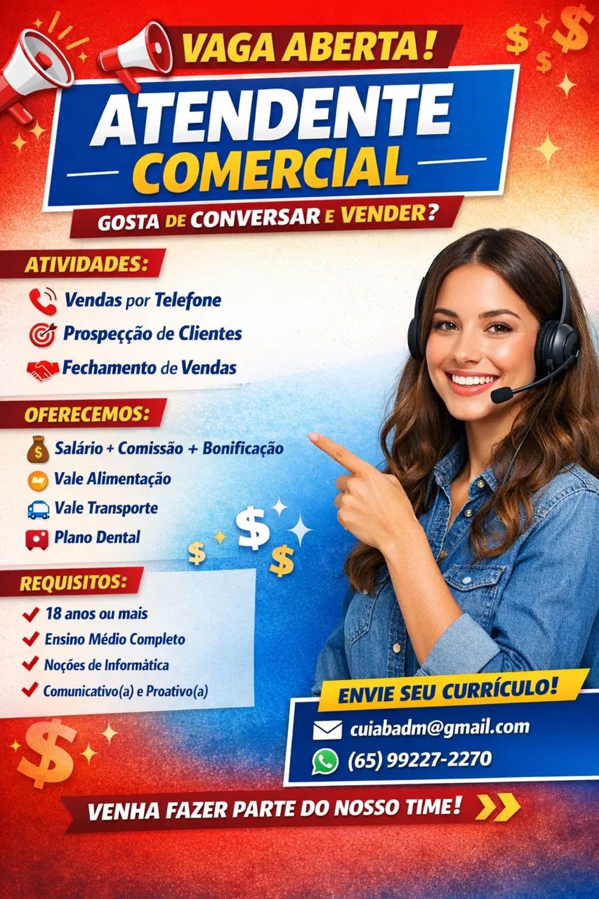 Atendente comercial vaga início imediato.