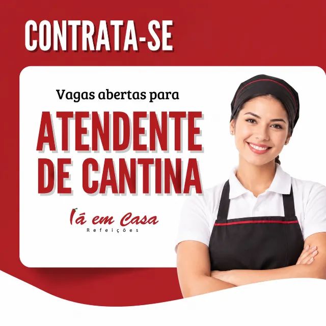 VAGA - ATENDENTE DE CANTINA