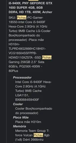 COMPUTADOR PICHAU GAMER, INTEL 15-9400F, GEFORCE GTX 1050 TI DDR4