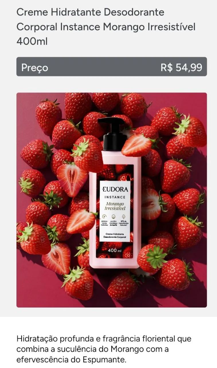 Creme Hidratante Corporal Morango Eudora Instance64309891989505124