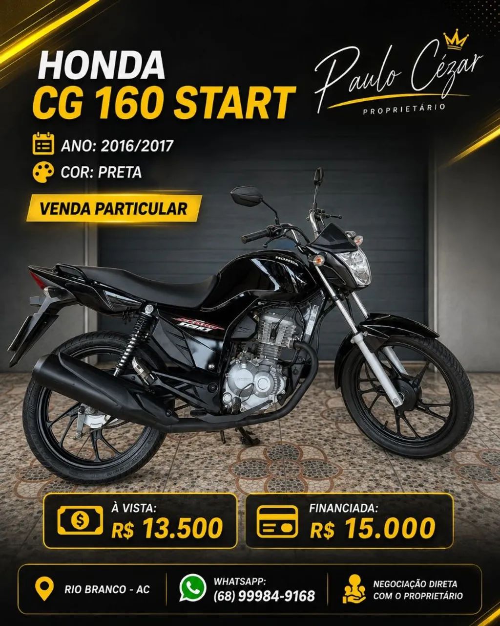  Honda CG 160 Start 2016/2017 ? R$ 13.500