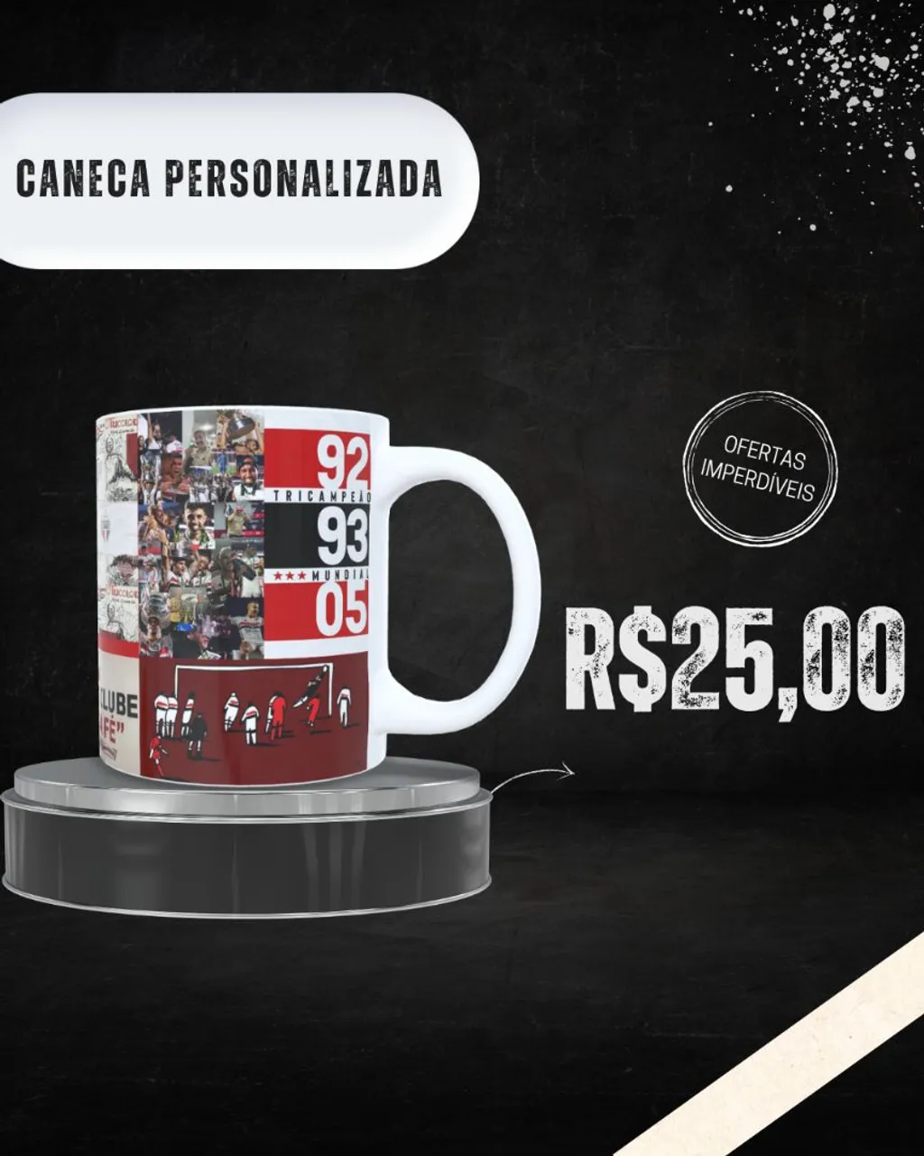 Caneca Personalizada Tricampeão Mundial R$25,00