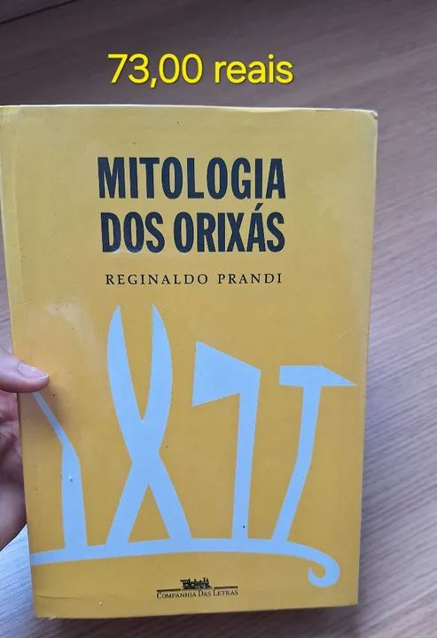 Mitologia dos Orixás - Reginald  Prandi