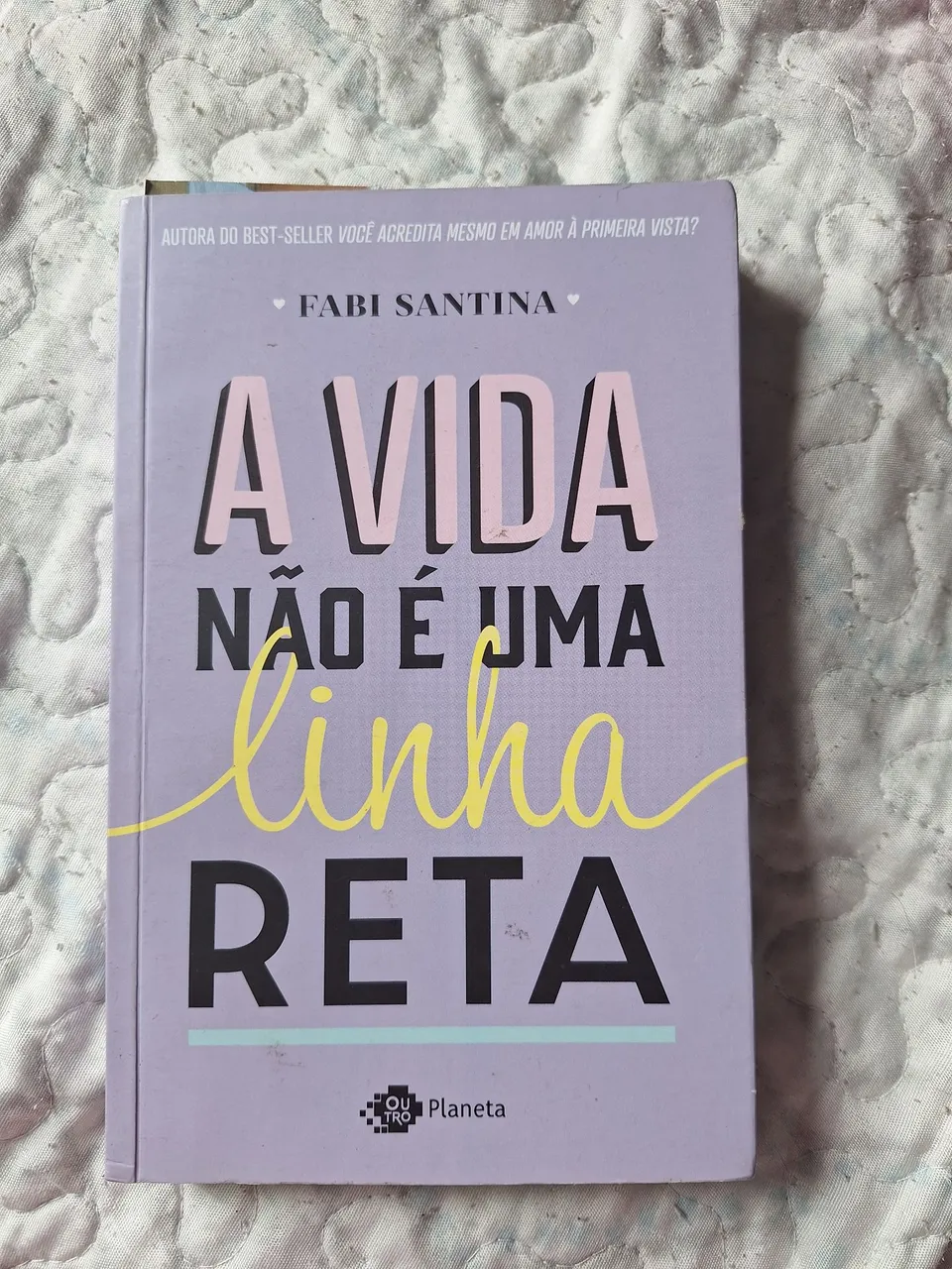 A Vida Não É Uma Linha Reta - Fabi Santina
