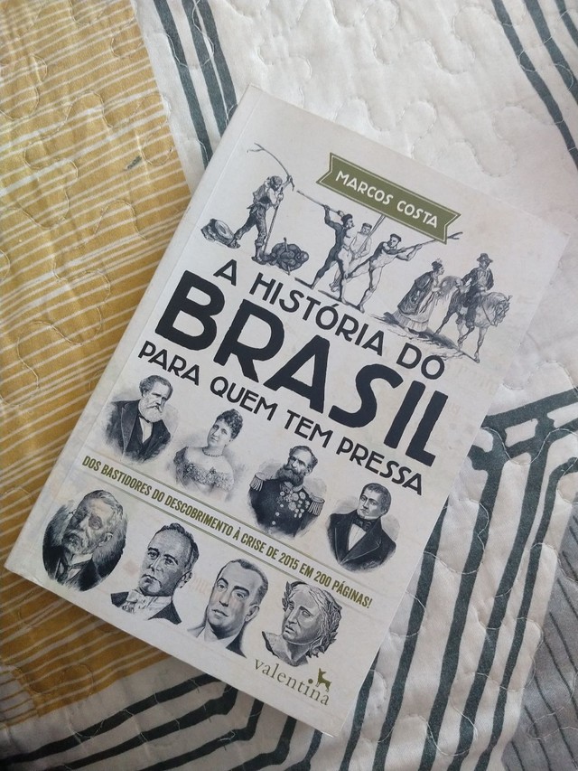 A história do Brasil para quem tem pressa 