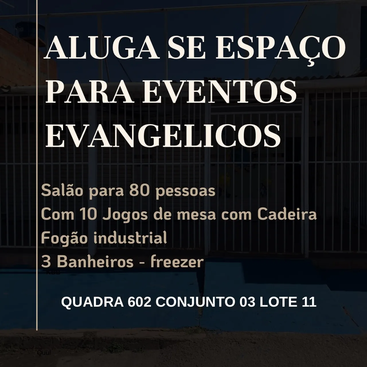ALUGA-SE ESPAÇO PARA EVENTOS EVANGÉLICOS 
