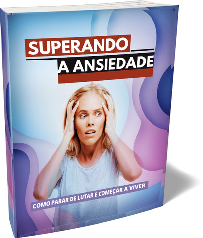 Superando a Ansiedade