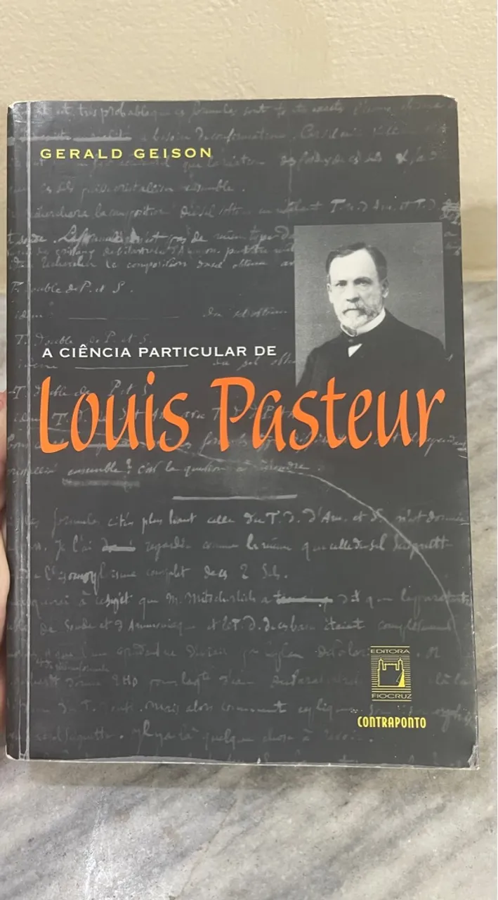 Livro: A Ciência Particular de Louis Pasteur