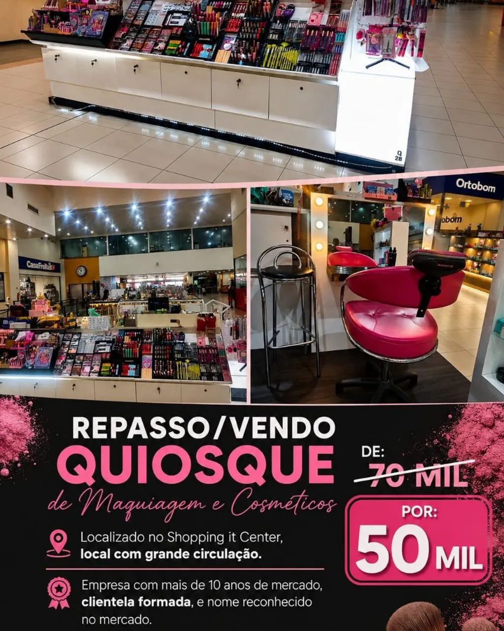 Vendo/ passo quiosque de maquiagem e cosméticos no íter Center 