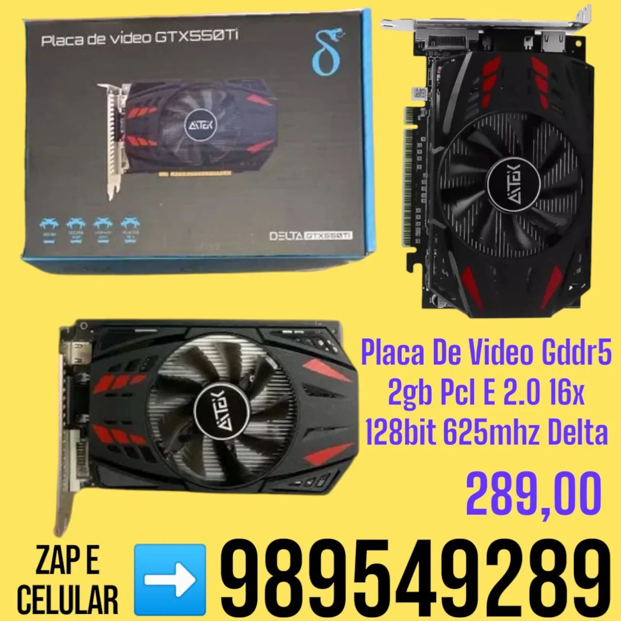Placa de vídeo GT X550ti 2G