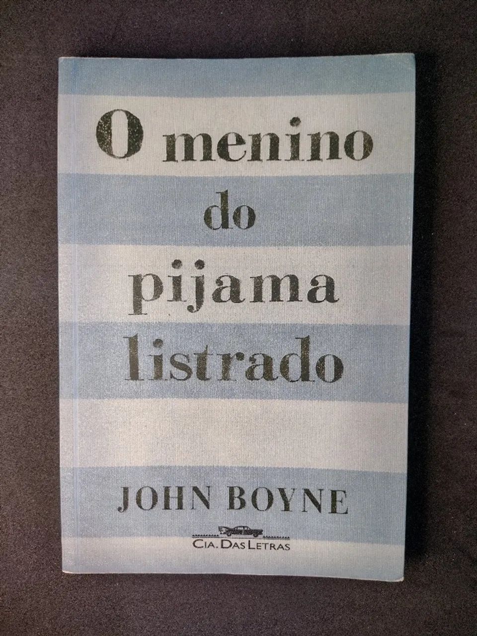 Livro "O menino do pijama listrado" - Editora Cia. das Letras