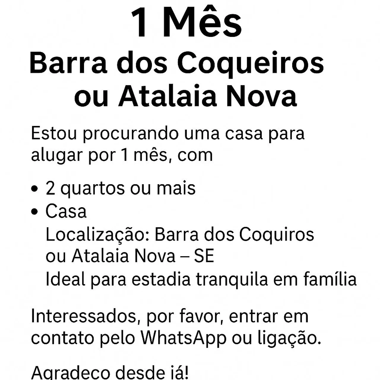 Procura-se casa para alugar