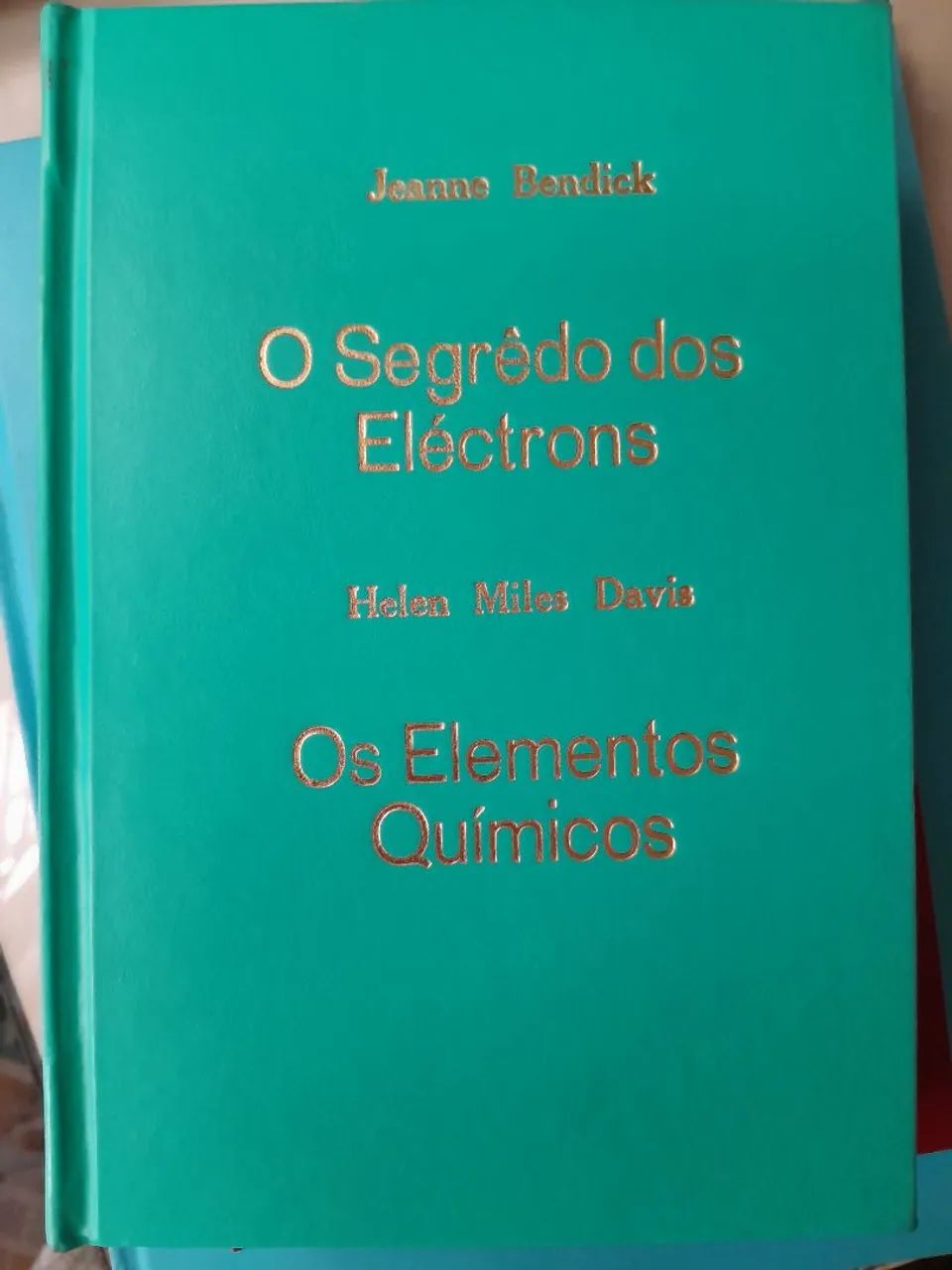 Segrêdo Electrons-Bendick-Elementos Quimicos - Helen