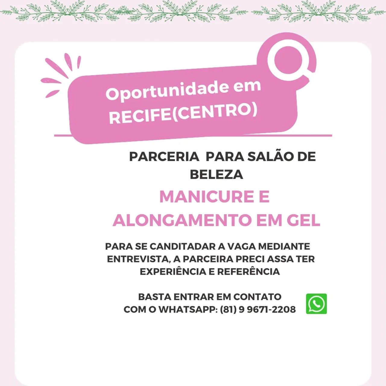 Uma Vaga para Manicure em Recife(centro)
